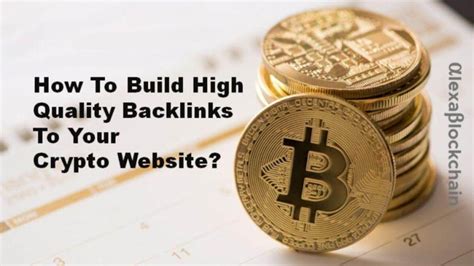 crypto backlinks|Backlink Management for Crypto Websites .
